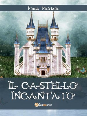 cover image of Il Castello Incantato